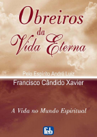 Série Andre Luiz 04 - Obreiros da Vida Eterna - André Luiz.pdf